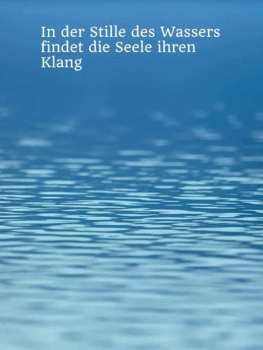 Stille des Wassers: Nahaufnahme & Worte, die berühren